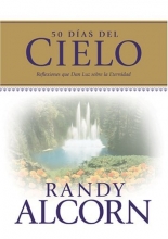 Cover art for 50 Das del Cielo: Reflexiones que dan luz sobre la eternidad (Spanish Edition)