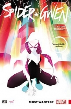 Cover art for Spider-Gwen Vol. 0: Most Wanted?