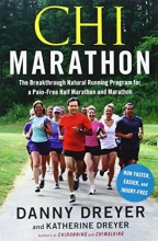 Cover art for Chi Marathon: The Breakthrough Natural Running Program for a Pain-Free Half Marathon and Marathon