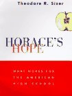 Cover art for Horace's Hope: What Works for the American High School