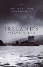 Cover art for Ireland's Pirate Queen: The True Story of Grace O'Malley, 1530-1603