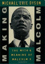 Cover art for Making Malcolm: The Myth and Meaning of Malcolm X
