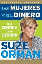 Cover art for Las mujeres y el dinero: Toma control de tu destino (Spanish Edition)