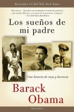 Cover art for Los sueos  de mi padre: Una historia de raza y herencia (Spanish Edition)