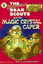 Cover art for The Berenstain Bear Scouts and the Magic Crystal Caper