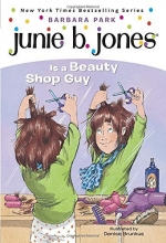 Cover art for Junie B. Jones Is a Beauty Shop Guy (Junie B. Jones, No. 11)