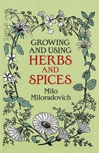 Cover art for Growing and Using Herbs and Spices (Dover Books on Herbs, Farming and Gardening)