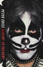 Cover art for Makeup to Breakup: My Life In and Out of Kiss
