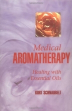 Cover art for Medical Aromatherapy: Healing with Essential Oils