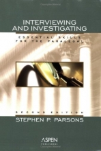 Cover art for Interviewing and Investigating: Essential Skills for the Paralegal