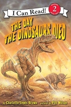 Cover art for The Day the Dinosaurs Died (I Can Read Level 2)
