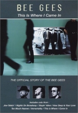 Cover art for This Is Where I Came In - The Official Story of the Bee Gees