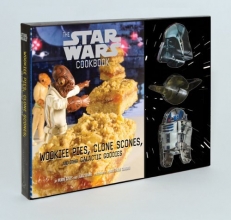 Cover art for Wookiee Pies, Clone Scones, and Other Galactic Goodies: The Star Wars Cookbook