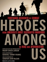 Cover art for Heroes Among Us: Firsthand Accounts of Combat from America's Most Decorated Warriors in Iraq and Afghanistan