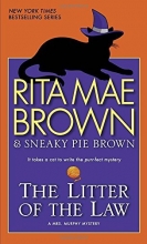 Cover art for The Litter of the Law: A Mrs. Murphy Mystery