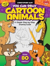 Cover art for You Can Draw Cartoon Animals: A simple step-by-step drawing guide! (Just for Kids!)