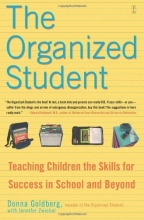 Cover art for The Organized Student: Teaching Children the Skills for Success in School and Beyond
