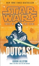 Cover art for Star Wars: Outcast (Fate of the Jedi #1)