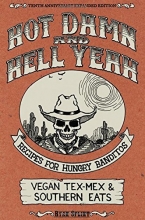 Cover art for Hot Damn and Hell Yeah / Dirty South: A Vegan Cookbook (Vegan Cookbooks)