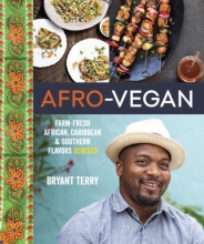 Cover art for Afro-Vegan: Farm-Fresh African, Caribbean, and Southern Flavors Remixed