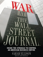 Cover art for War at the Wall Street Journal: Inside the Struggle to Control an American Business Empire