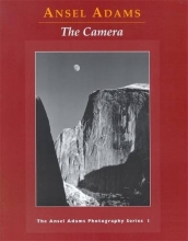 Cover art for Ansel Adams: The Camera (The Ansel Adams Photography Series 1)