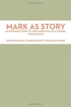 Cover art for Mark As Story: An Introduction to the Narrative of a Gospel