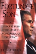 Cover art for Fortunate Son: George W. Bush and the Making of an American President