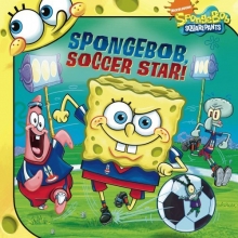 Cover art for SpongeBob, Soccer Star! (Spongebob Squarepants (8x8))