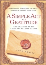 Cover art for A Simple Act of Gratitude: How Learning to Say Thank You Changed My Life