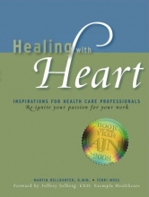Cover art for Healing with Heart: Inspirations for Health Care Professionals