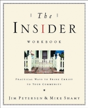 Cover art for The Insider Workbook: Bringing the Kingdom of God Into Your Everyday WorldPractical Ways to Bring Christ to Your Community (Experiencing God)