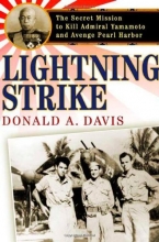 Cover art for Lightning Strike: The Secret Mission to Kill Admiral Yamamoto and Avenge Pearl Harbor