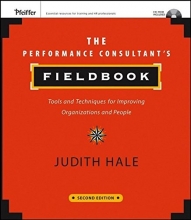 Cover art for The Performance Consultant's Fieldbook: Tools and Techniques for Improving Organizations and People