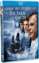 Cover art for To the Ends of the Earth: Complete 3 Part Miniseries [Blu-ray]
