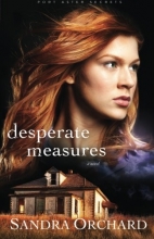 Cover art for Desperate Measures: A Novel (Port Aster Secrets)