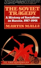 Cover art for The Soviet Tragedy: A History of Socialism in Russia, 1917-1991