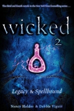 Cover art for Wicked 2: Legacy & Spellbound