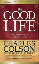 Cover art for The Good Life: Seeking Purpose, Meaning, and Truth in Your Life