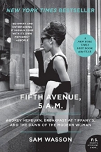 Cover art for Fifth Avenue, 5 A.M.: Audrey Hepburn, Breakfast at Tiffany's, and the Dawn of the Modern Woman