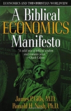 Cover art for A Biblical Economics Manifesto (Economics and the Christian Worldview)