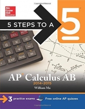 Cover art for 5 Steps to a 5 AP Calculus AB, 2014-2015 Edition (5 Steps to a 5 on the Advanced Placement Examinations Series)