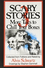 Cover art for Scary Stories: More Tales to Chill Your Bones Edition: First