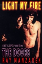 Cover art for Light My Fire: My Life With the Doors