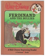 Cover art for Ferdinand and the Bulliey (Walt Disney Fun-To-Read Library, Volume 13)