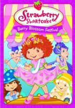 Cover art for Strawberry Shortcake - Berry Blossom Festival