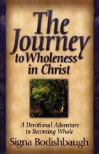 Cover art for The Journey to Wholeness in Christ: A Devotional Adventure to Becoming Whole