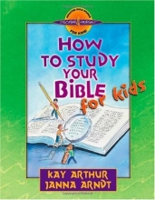 Cover art for How to Study Your Bible for Kids (Discover 4 Yourself Inductive Bible Studies for Kids)