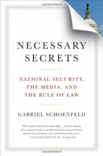 Cover art for Necessary Secrets: National Security, the Media, and the Rule of Law