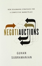 Cover art for Negotiauctions: New Dealmaking Strategies for a Competitive Marketplace